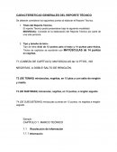 Características para realizar un reporte.