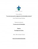 Los nuevos procesos de cambio de las identidades colectivas.