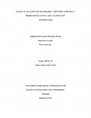 EVALUACIÓN DE NECESIDADES – IDENTIFICACIÓN DE LA PROBLEMÁTICA EN EL CASO “EL REFUGIO”