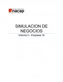 Simulación de negocios. Informe II - Empresa 16