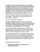 La labor docente enmarca la aplicación de actividades estrategias, métodos y técnicas