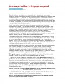 Gestos que hablan; el lenguaje corporal.