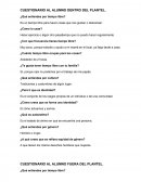 CUESTIONARIO AL ALUMNO DENTRO DEL PLANTEL.