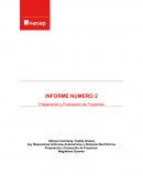 INFORME NUMERO 2 Preparación y Evaluación de Proyectos