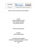 PROYECTO GRUPAL DE GESTION DE TALENTO HUMANO.
