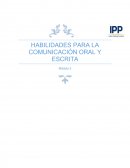 HABILIDADES PARA LA COMUNICACIÓN ORAL Y ESCRITA