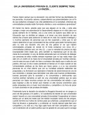 EN LA UNIVERSIDAD PRIVADA EL CLIENTE SIEMPRE TIENE LA RAZON...