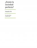 ¿Existe la sociedad perfecta?