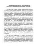 Nuestra Reponsabilidad en el Impacto del Desarrollo en nuestras comunidades indígenas.