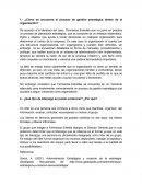 El proceso de gestión estratégica dentro de la organización.