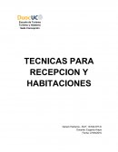 TECNICAS PARA RECEPCION Y HABITACIONES