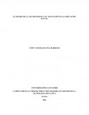 EL MUNDO DE LA TECNOLOGIGIA Y SU APLICACIÓN EN LA EDUCACION ACTUAL.