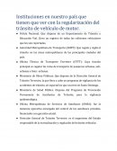 Instituciones relacionadas al transito y leyes que han modificado la 241.