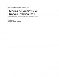 “TEORÍAS DEL ESPACIO CINEMATOGRÁFICO. ESTUDIO DE CASOS.”. Página 1