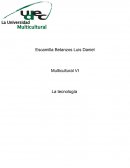 Multicultural. La tecnología