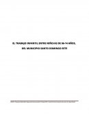 EL TRABAJO INFANTIL ENTRE NIÑO/AS DE 06-14 AÑOS, DEL MUNICIPIO SANTO DOMINGO ESTE