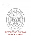 REPORTE DE IGLESIAS DE GUATEMALA.