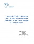Cosmovisión del Estudiante de la Ciudad de Santiago, Frente a los Riesgos Socio naturales.