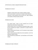 ESTRATEGIA DE LA MEZCLA DE||AQW3 MERCADOTECNIA