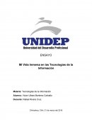 Mi Vida Inmersa en las Tecnologías de la Información.