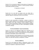 Security S.A es una empresa de vigilancia comprometida con la seguridad y el bienestar de las organizaciones