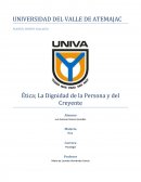 Ética; La Dignidad de la Persona y del Creyente.