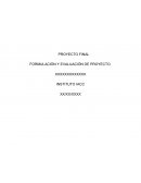 Evaluacion y Formulacion de Proyectos.