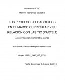 LOS PROCESOS PEDAGÓGICOS EN EL MARCO CURRICULAR Y SU RELACIÓN CON LAS TIC (PARTE 1)