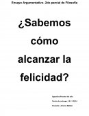 ¿Sabemos cómo alcanzar la felicidad?