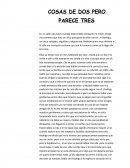 Cosas de dos pero parece de tres