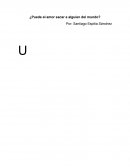 Puede el amor sacar a alguien del mundo.