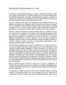 EDUCACION Y REVOLUCION 1910 – 1920