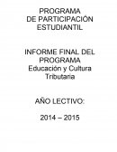 Informe de Educación y Cultura Tributaria