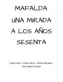 Mafalda: una mirada a los años sesenta.