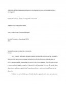 Aplicación de herramientas metodológicas en investigación: proceso de ciencia tecnología e investigación