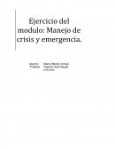 Ejercicio del modulo: Manejo de crisis y emergencia.