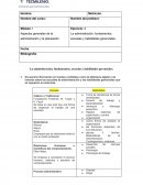 La administración; fundamentos, escuelas y habilidades gerenciales