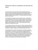 Influencia cultural y prestación de servicios de salud