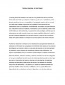 La teoría General de Sistemas.