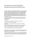 Ser docente en el marco de la política educativa de la provincia de Buenos Aires.