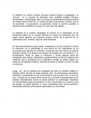 La didáctica en nuestro contexto educativo permite enlazar la pedagogía y el currículo en un proceso de educación para posibilitar posibles técnicas