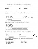 PRUEBA FINAL DE MATEMÁTICA PARA SEXTO GRADO.