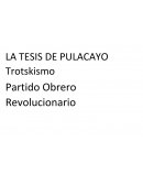 La tesis de Pulacayo expresa la lucha de proletariado frente a la oligarquía minero-feu-dal que volvia a las esferas del gobierno leugo de linchar y colgar al presidente Gualberto Villarroel.