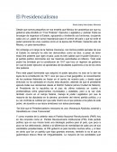 El Presidencialismo.