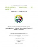 Turismo cultural nueva forma de valorar los espacios arqueológicos para la creación de nuevos circuitos turísticos en el distrito de Lunahuaná”