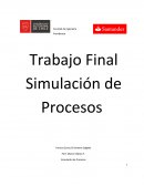 Trabajo Final Simulación de Procesos Banco Santander