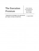 The Execution Premium