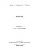 Proceso de reclutamiento y selección.