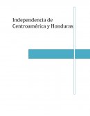 Independencia de Centroamerica y Honduras