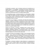 La Educación se presenta como un fenómeno social que se caracteriza por su carácter genérico y su complejidad;